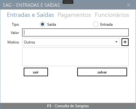 Janela Entradas e Saídas na aba Entradas e Saídas, com Tipo em Saída, o campo Valor e a lista Motivo
